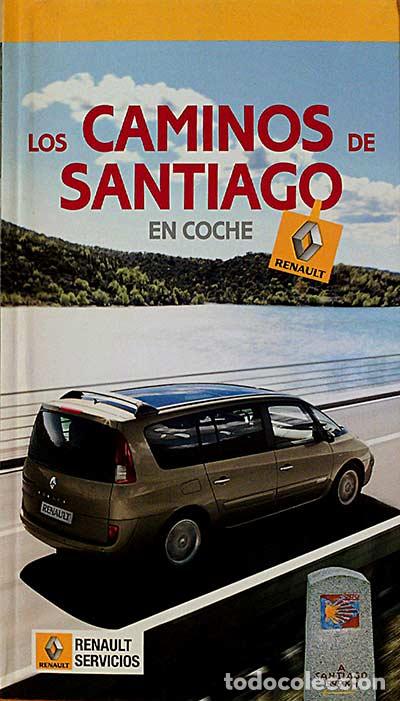 Libros: LOS CAMINOS DE SANTIAGO EN COCHE - ANONIMO - Foto 1