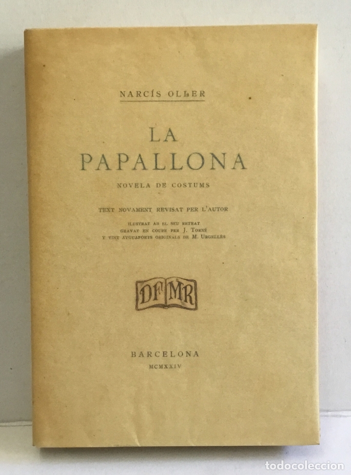 Libros: LA PAPALLONA. Novela de costums. - OLLER, Narc&iacute;s. - Foto 1