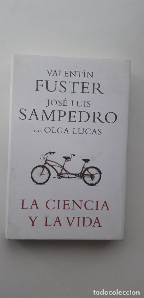 Libros: LA CIENCIA Y LA VIDA - JOSE LUIS SAMPEDRO, VALENTIN FUSTER - Foto 1