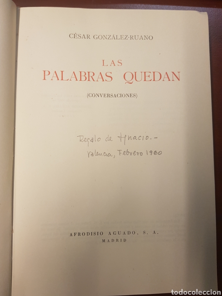Libros: Las palabras quedan - Cesar Gonzalez ruano - 1957 - Foto 2