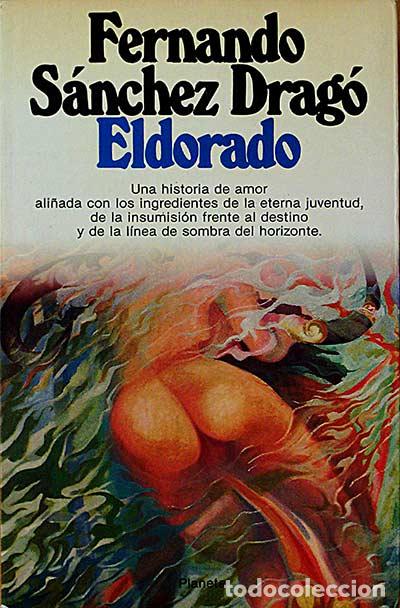 Libros: ELDORADO - Fernando Sanchez Drag&oacute; - Foto 1