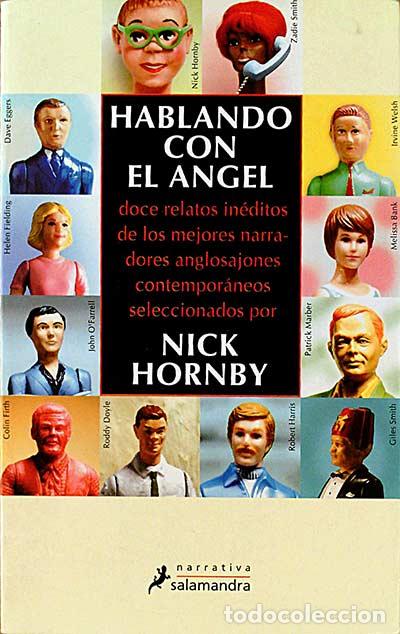 Libros: Hablando con el &aacute;ngel - Hornby, Nick - Foto 1