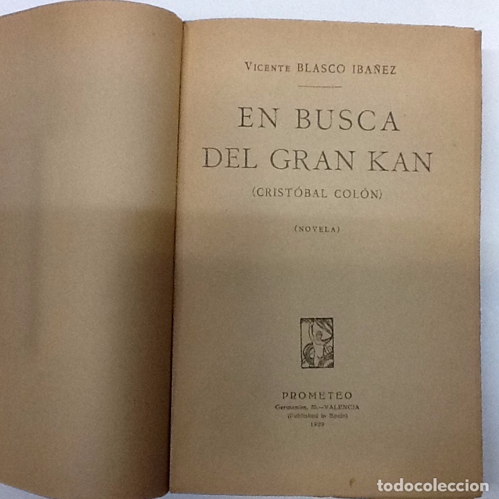 Libros: VICENTE BLASCO IBA&Ntilde;EZ EN BUSCA DEL GRAN KAN - Foto 2