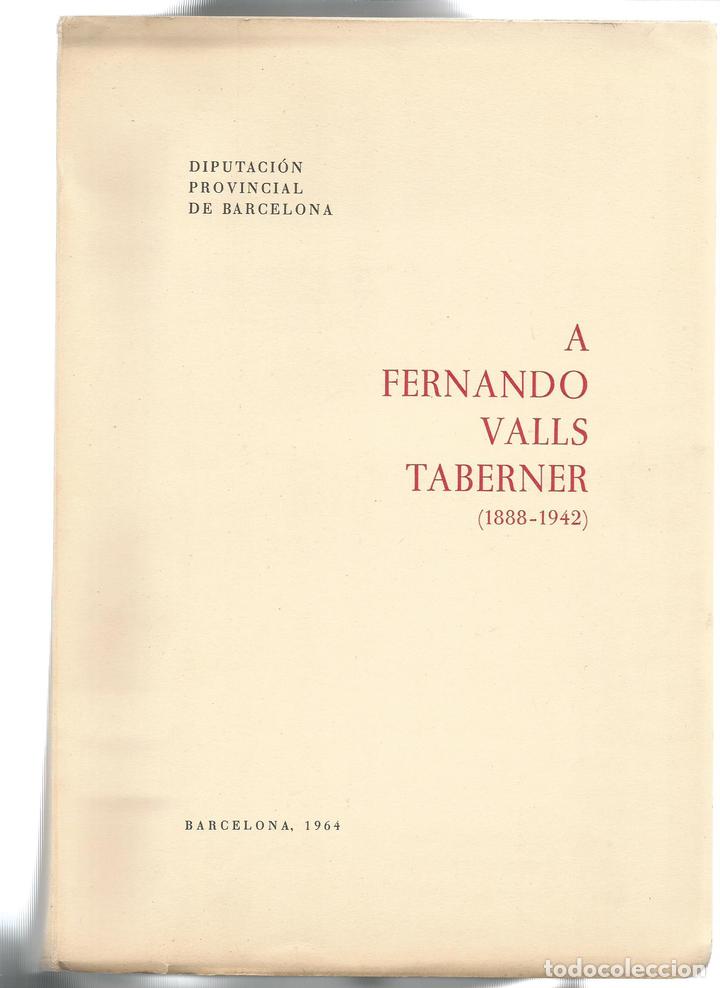 Libros: A Fernando Valls Taberner (1888- 1942). - Foto 1