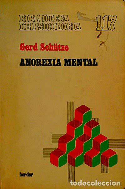 Libros: Anorexia mental - Gerd Schutze - Foto 1