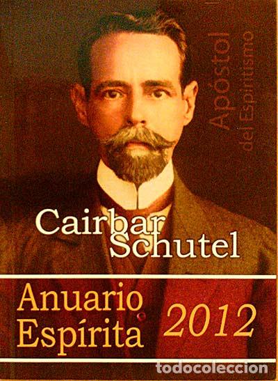 Libros: Anuario espirita 2012 - Cairbar Schutel - Foto 1