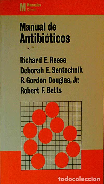 Libros: MANUAL DE ANTIBI&Oacute;TICOS - RICHARD E. REESE, DEBORAH E. SENTOCHNIK, R. GORDON - Foto 1