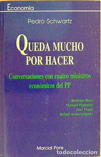 Libros: QUEDA MUCHO POR HACER - PEDRO SCHWARTZ - Foto 1