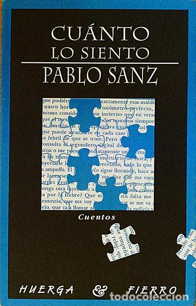 Libros: CU&Aacute;NTO LO SIENTO. CUENTOS - PABLO SANZ - Foto 1