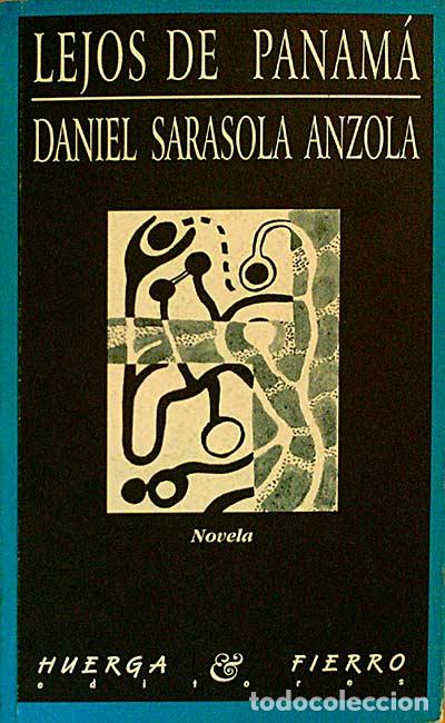 Libros: Lejos de Panam&aacute; - Sarasola Anzola, Daniel - Foto 1