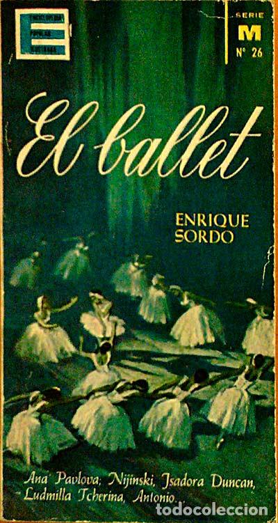 Libros: EL BALLET - SORDO ENRIQUE - Foto 1
