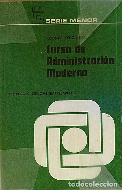 Libros: Curso de administraci&oacute;n moderna - Koontz- ODonnell - Foto 1
