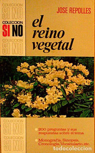 Libros: El reino vegetal - Repoll&eacute;s, Jos&eacute; - Foto 1