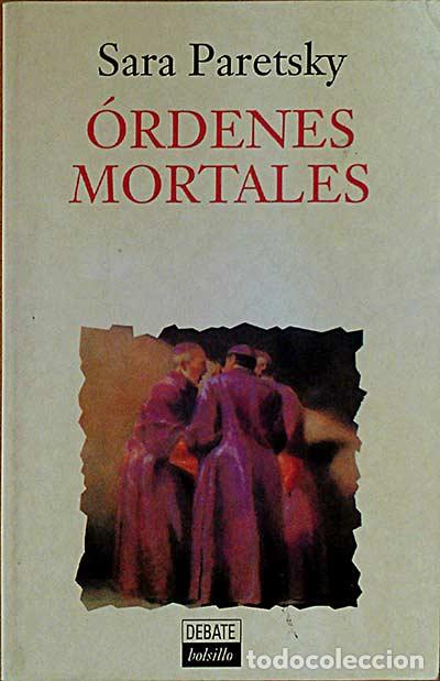 Libros: &Oacute;rdenes mortales - Sara Paretsky - Foto 1