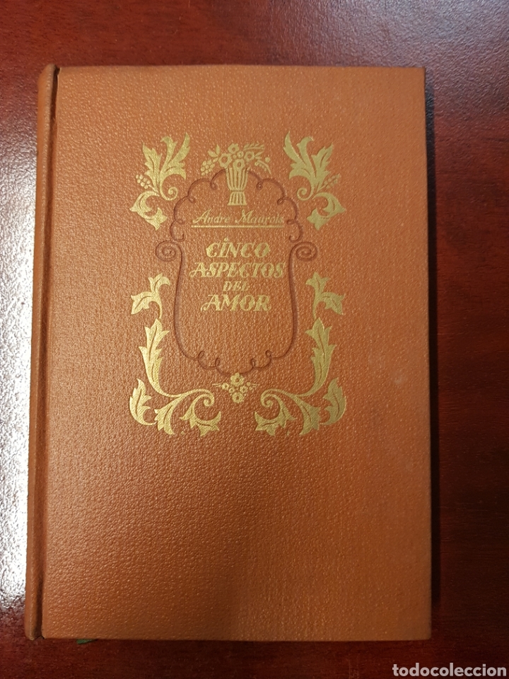 Libros: Cinco aspectos del amor - andre maurois - 1942 - Foto 1