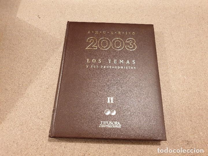 Libros: ANUARIO 2003.....DIFUSORA INTERNACIONAL...LOS TEMAS Y SUS PROTAGONISTAS....LOS HECHOS.. - Foto 8