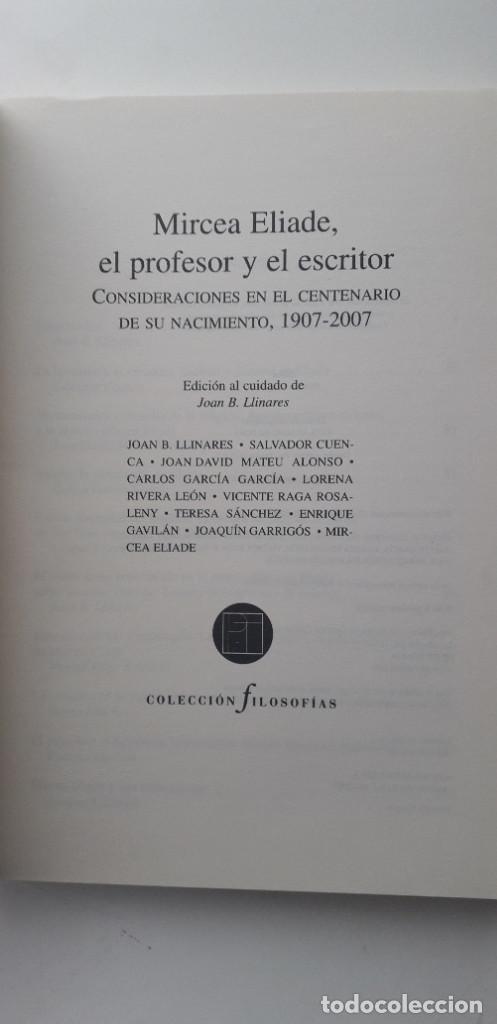 Libros: MIRCEA ELIADE, EL PROFESOR Y EL ESCRITOR - JOAN B. LLINARES (DEDICADO) - Foto 4