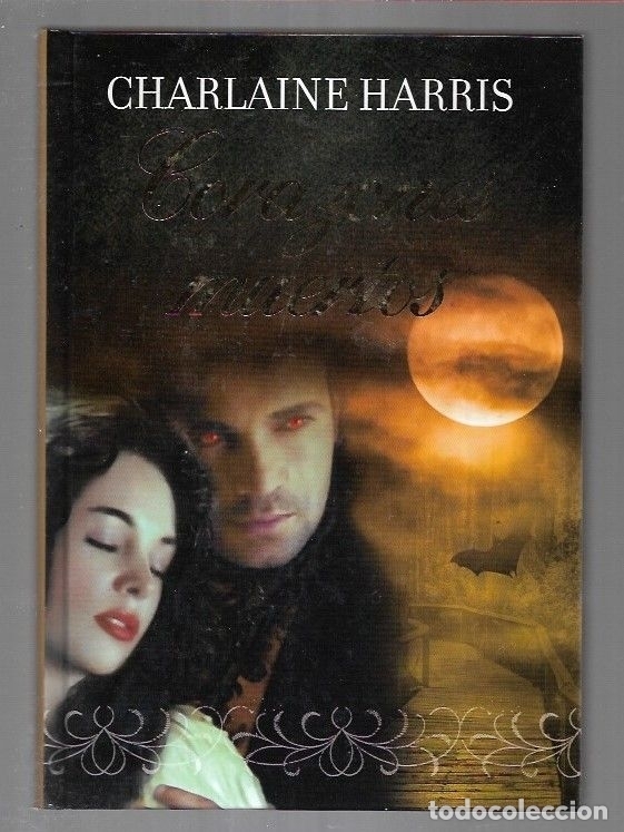 Libros: CORAZONES MUERTOS - HARRIS, CHARLAINE - Foto 2