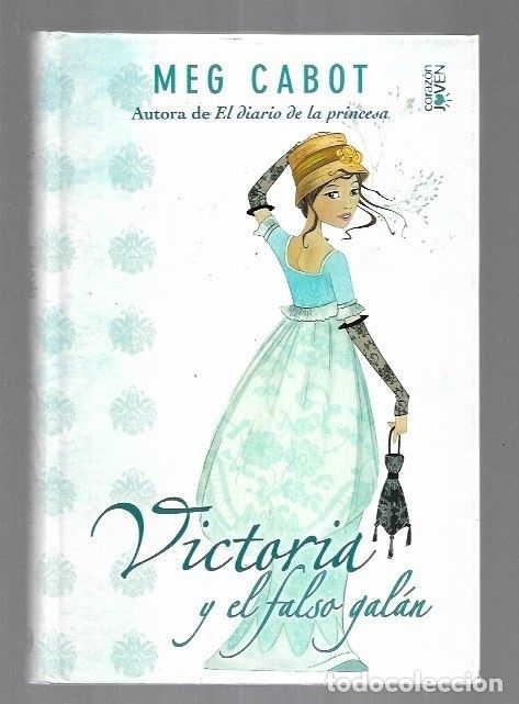 Libros: VICTORIA Y EL FALSO GALAN - CABOT, MEG - Foto 3