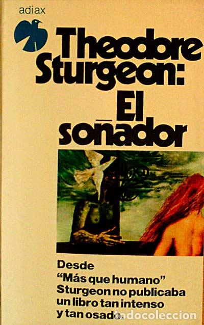Libros: EL SO&Ntilde;ADOR - Theodore Sturgeon - Foto 1