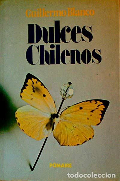 Libros: Dulces Chilenos - Blanco, Guillermo - Foto 1