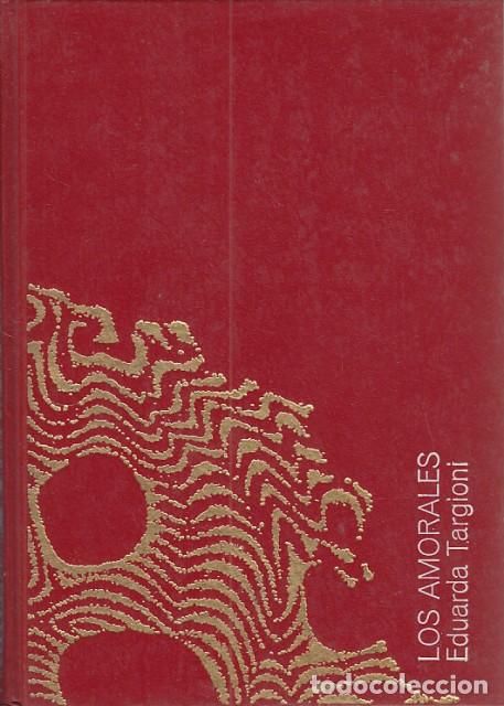 Libros: Los amorales - Targioni, Eduarda - Foto 1