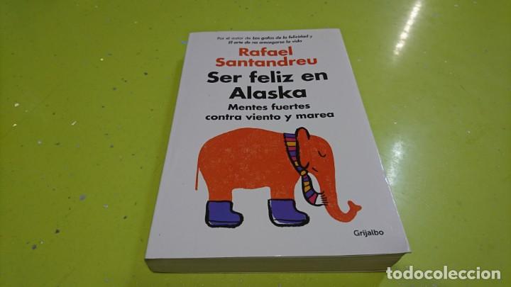 Libros: SER FELIZ EN ALASKA, RAFAEL SANTANDREU - Foto 1