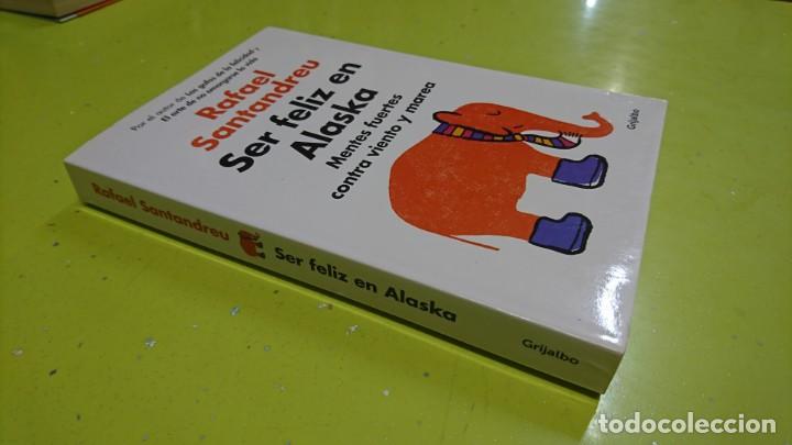 Libros: SER FELIZ EN ALASKA, RAFAEL SANTANDREU - Foto 2