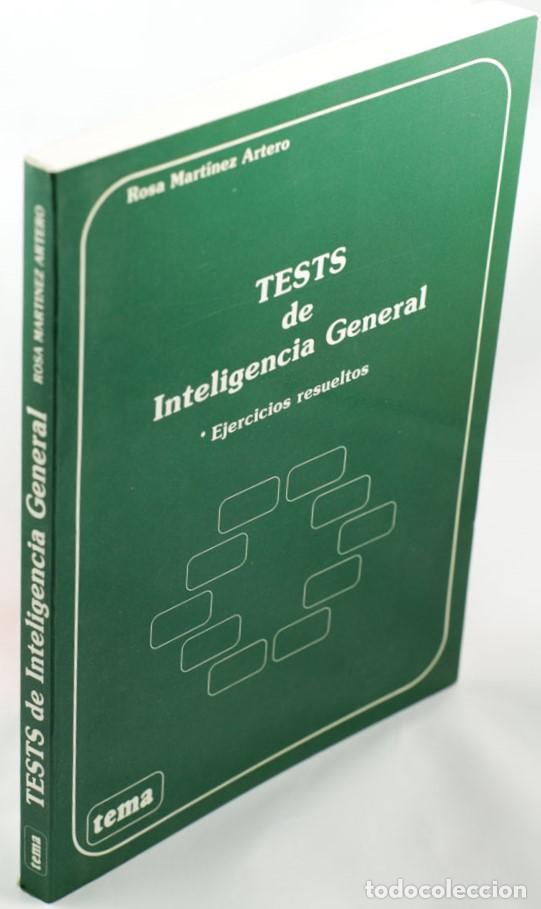 Libros: TEST DE INTELIGENCIA GENERAL. Ejercicios resueltos - MART&Iacute;NEZ ARTERO, Rosa - Foto 1