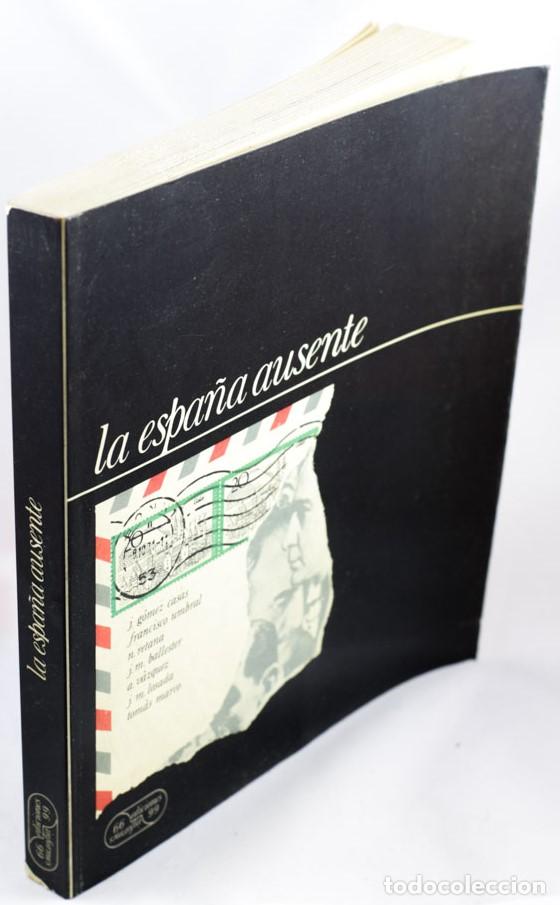 Libros: LA ESPA&Ntilde;A AUSENTE - V.V.A.A. - Foto 1