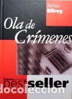 Libros: OLA DE CRIMENES - JAMES ELLROY - Foto 1