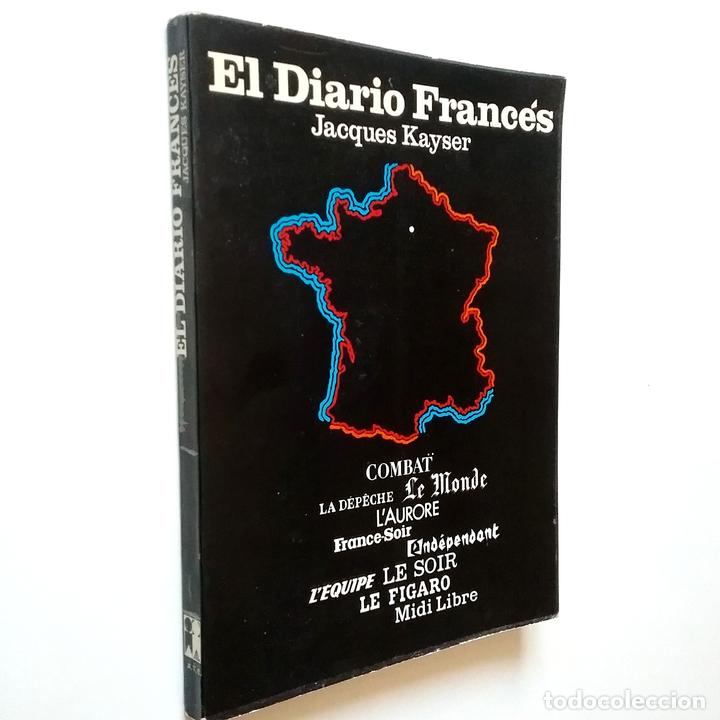 Libros: Jacques Kayser - El Diario Franc&eacute;s - Foto 1