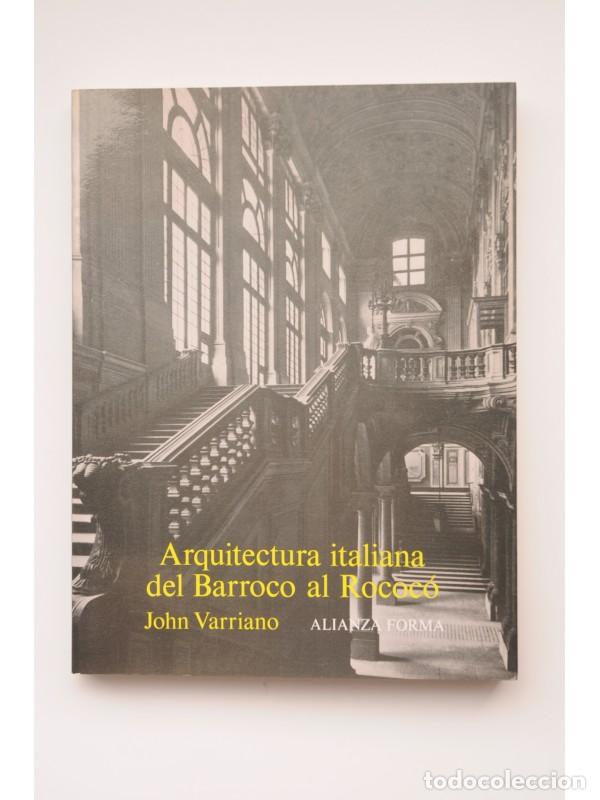 Libros: Arquitectura italiana del Barroco al Rococ&oacute; - VARRIANO, John - Foto 1