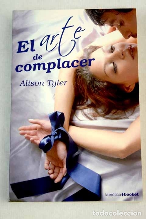 Libros: El arte de complacer.- Tyler, Alison - Foto 1