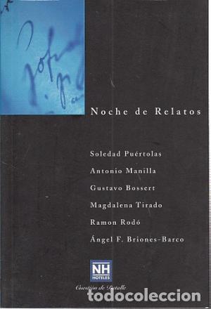 B&uuml;cher: NOCHE DE RELATOS 13 - Pu&eacute;rtolas/Manilla/etc.