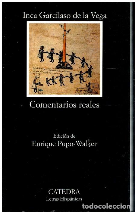 Libros: COMENTARIOS REALES. Edici&oacute;n de Enrique Pupo-Walker. 2&ordf; ed. - Foto 1