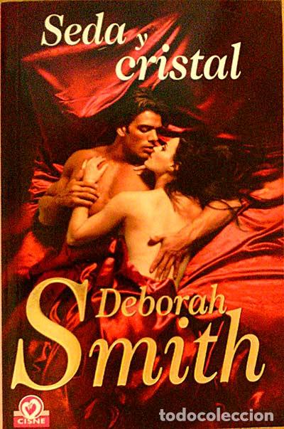 Libros: SEDA Y CRISTAL - Deborah Smith - Foto 1