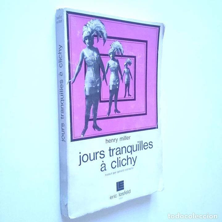 Libros: Henry Miller - Jours tranquiilles &agrave; Clichy - Foto 1