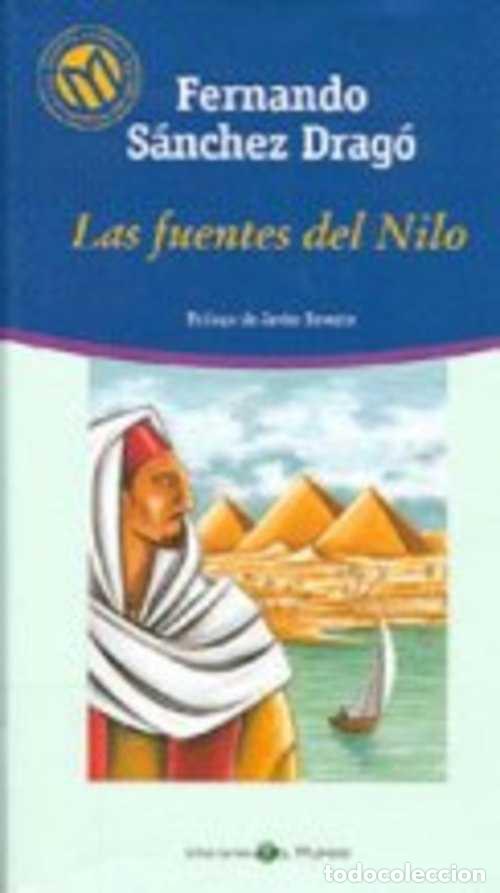 Libros: LAS FUENTES DEL NILO - FERNANDO SANCHEZ DRAGO - Foto 1