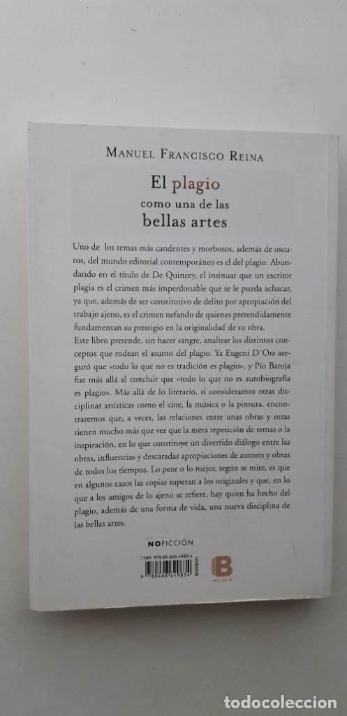 Libros: EL PLAGIO COMO UNA DE LAS BELLAS ARTES - MANUEL FRANCISCO REINA - Foto 3