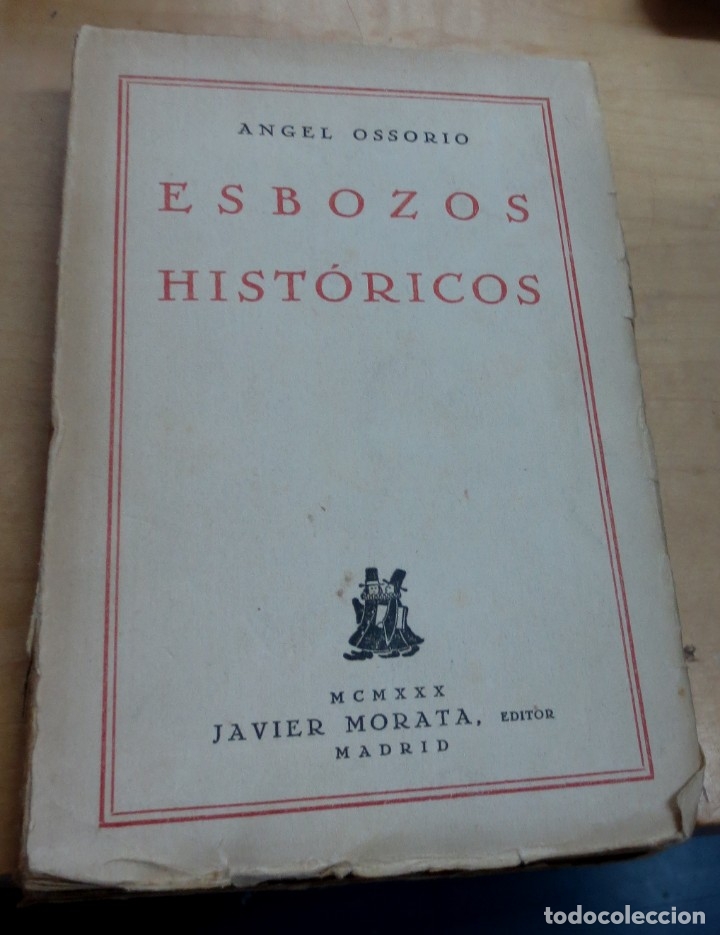 Libros: Esbozos hist&oacute;ricos - OSSORIO, &Aacute;NGEL - Foto 1