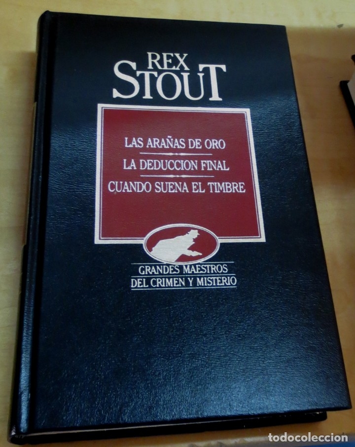 Libros: Las ara&ntilde;as de oro. La deducci&oacute;n final. Cuando suena el timbre - STOUT, REX - Foto 1