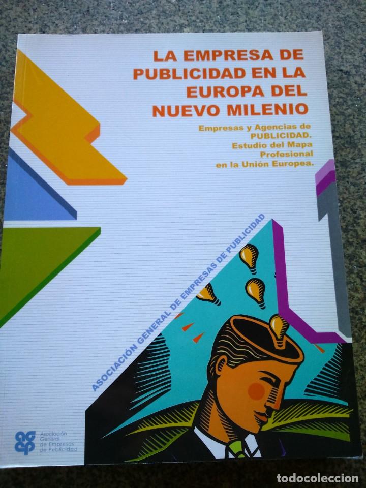 Libros: LA EMPRESA DE PUBLICIDAD EN LA EUROPA DEL NUEVO MILENIO -- ASOCIACION DE EMPRESAS DE PUBLICIDAD 2001