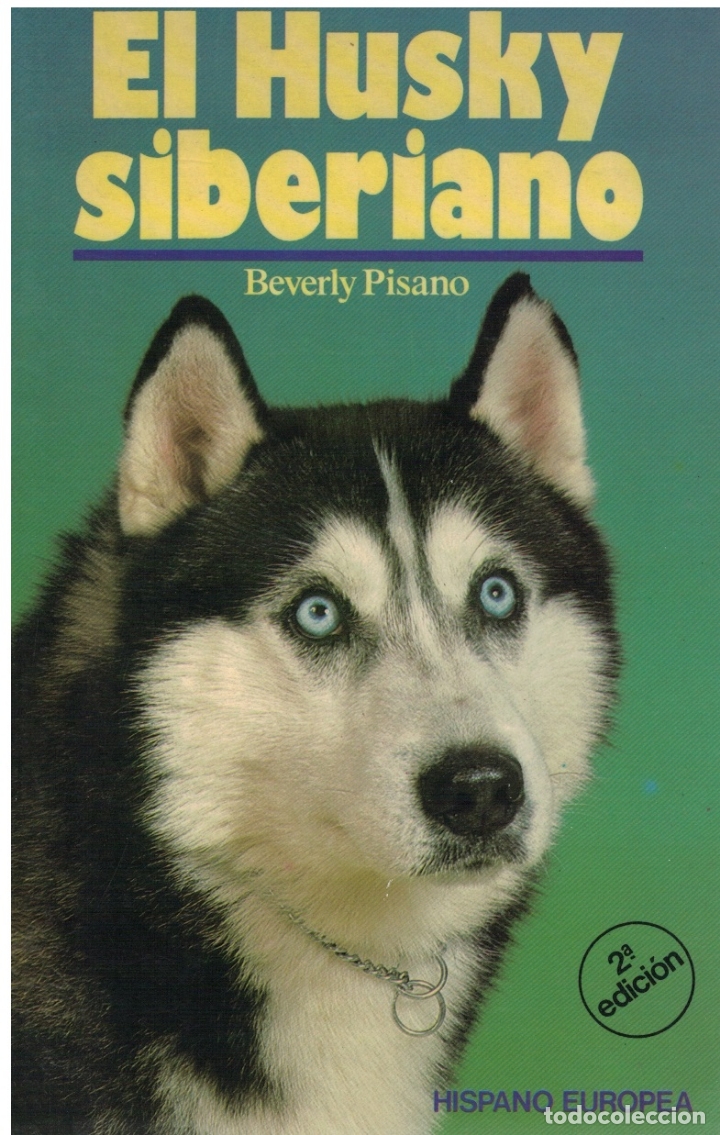 Libros: El Husky Siberiano - Beverly Pisano - Foto 1