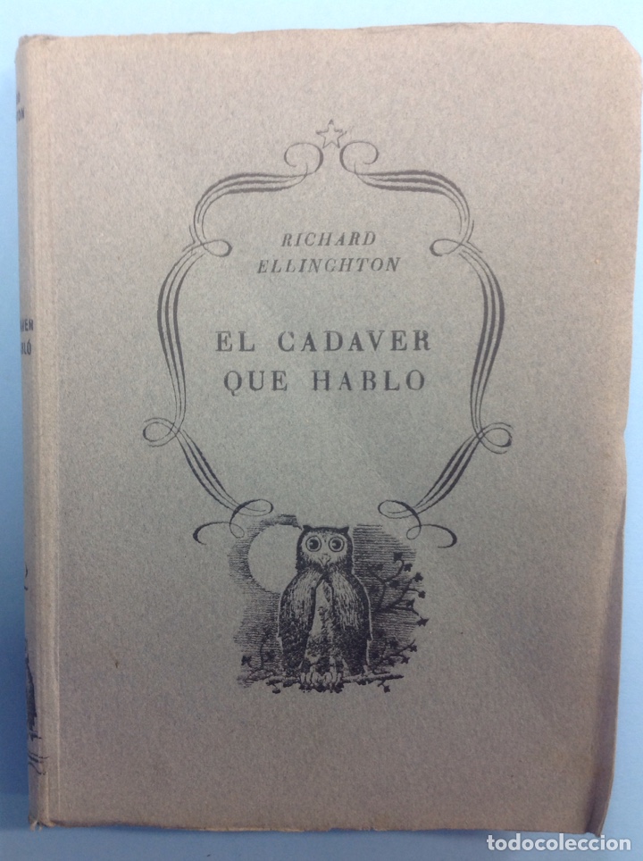 Libri di seconda mano: El cad&aacute;ver que hablo - Richard Ellinghton - 1953