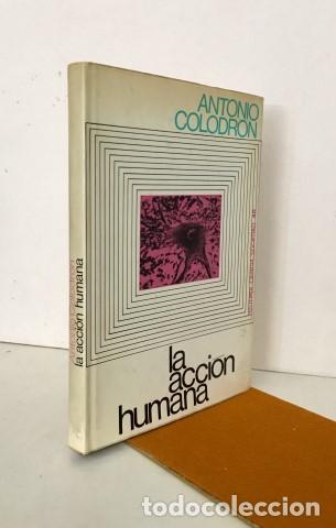 Libros: LA ACCI&Oacute;N HUMANA - COLODR&Oacute;N, Antonio - Foto 1