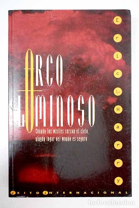 Libros: Arco luminoso: Harry, Eric L..- Harry, Eric L. - Foto 1