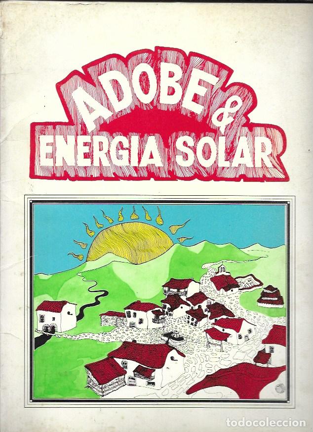 B&uuml;cher: Adobe & Energ&iacute;a Solar. Joaqu&iacute;n Campelo, Lourdes M&eacute;ndez y Joan Mi&ntilde;ana. Ediciones S&iacute;ntesis 1979. 1&ordf; Ed