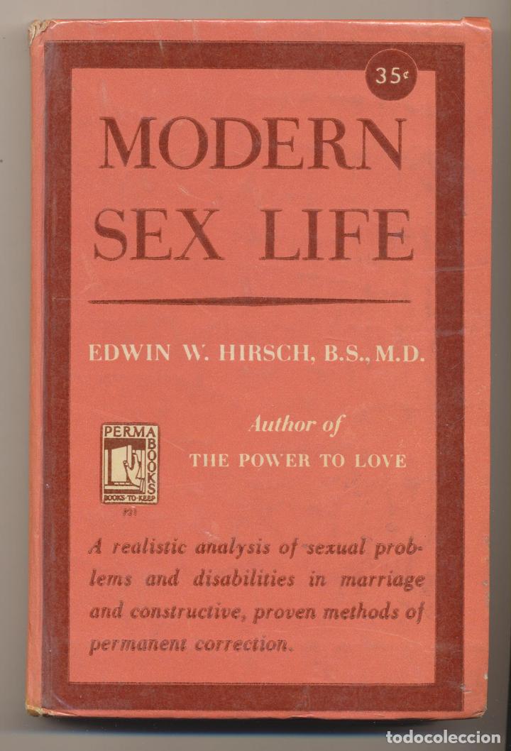 B&uuml;cher: E. W. Hirsch. Modern Sex Life. Perma Books. New York