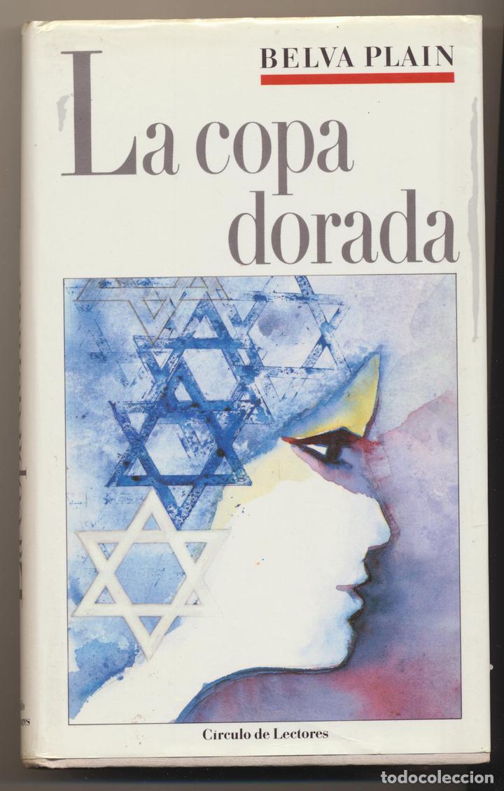 Libros: Belva Plain. La copa dorada. Circulo de lectores 1988 - Foto 1